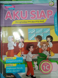 Image of Aku Siap Penilaian Harian/PTS/PAS untuk SD/MI Kelas 1 Jilid 1C