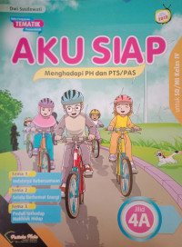 Image of Aku Siap Penilaian Harian/PTS/PAS untuk SD/MI Kelas 4 Jilid 4A