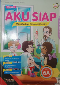Image of Aku Siap Penilaian Harian/PTS/PAS untuk SD/MI Kelas 6 Jilid 6A