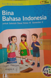 Image of Bina Bahasa Indonesia untuk Sekolah Dasar Kelas 4B