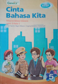 Image of Cinta Bahasa Kita Pelajaran Bahasa Indonesia untuk SD Kelas 5
