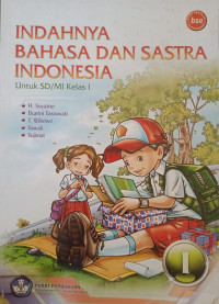 Image of Indahnya Bahasa dan Sastra Indonesia untuk SD/MI Kelas I
