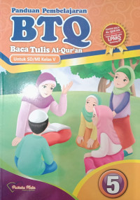 Image of Panduan Pembelajaran Baca Tulis Al- Qur'an untuk Kelas V