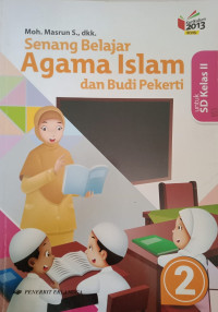 Image of Senang Belajar Agama Islam dan Budi Pekerti untuk Kelas 2