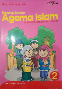 Image of Senang Belajar Agama Islam dan Budi Pekerti untuk Kelas 2
