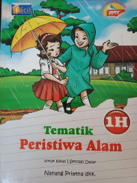Image of Tematik Peristiwa Alam 1H Kelas 1 Sekolah Dasar