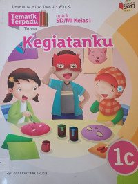 Image of Tematik Terpadu 1C Kegiatanku untuk SD/MI Kelas I