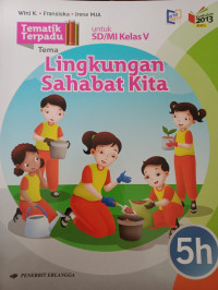 Image of Tematik Terpadu 5H Lingkungan Sahabat Kita untuk SD/MI Kelas V