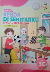 Image of Tematik Terpadu JSIT Benda di sekitarku  3C untuk SDIT Kelas 3