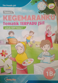 Image of Tematik Terpadu JSIT Kegemaranku 1B untuk SDIT Kelas 1