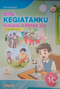 Image of Tematik Terpadu JSIT Kegiatanku 1C untuk SDIT Kelas 1