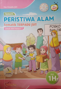 Image of Tematik Terpadu JSIT Peristiwa Alam 1H untuk SDIT Kelas 1