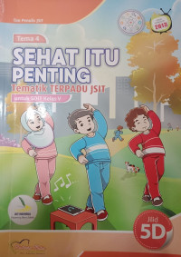 Image of Tematik Terpadu JSIT Sehat itu Penting 5D untuk SDIT Kelas 5