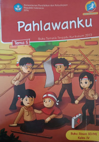 Image of Tematik terpadu Kurikulum 2013 Tema 5 Pahlawanku untuk Kelas 4